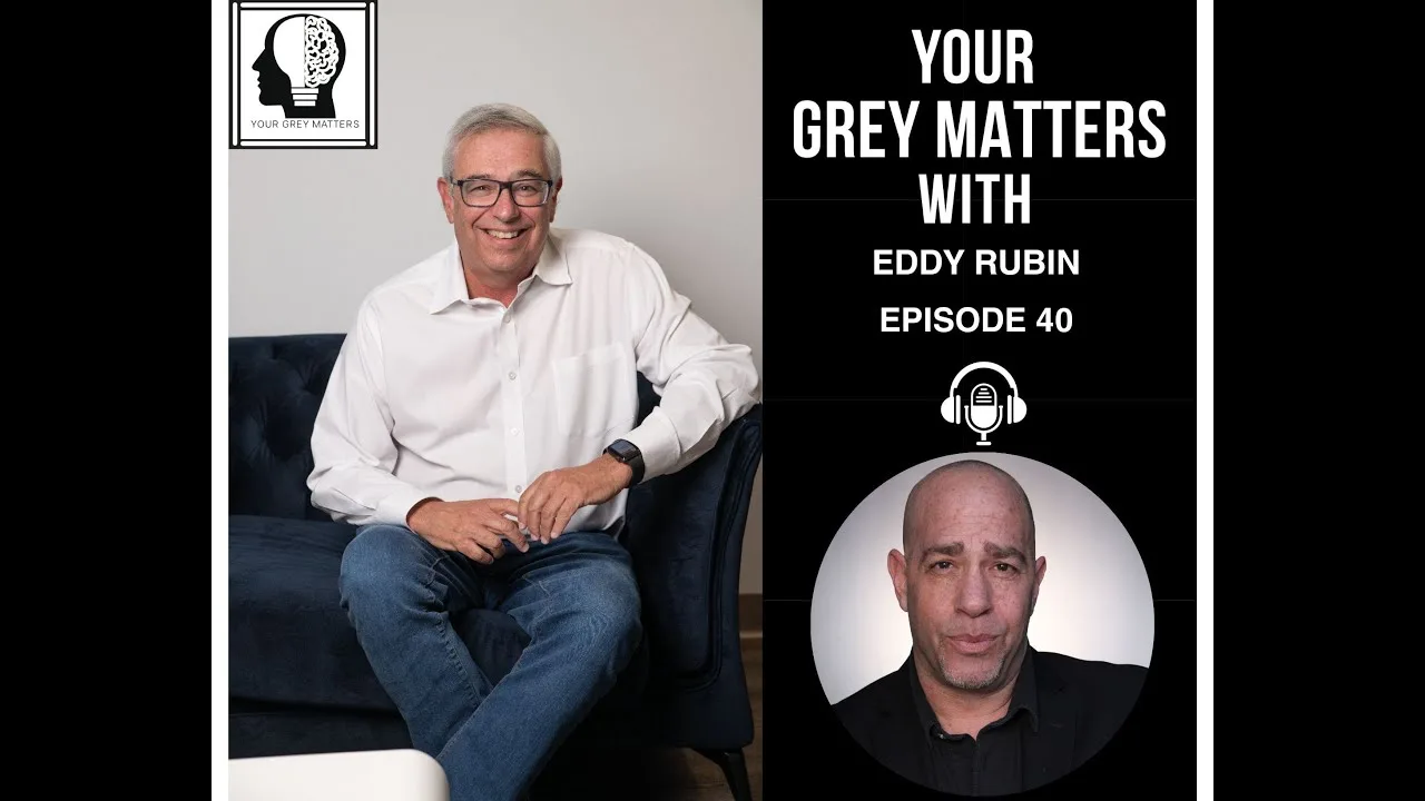 Eddy Rubin on His Journey as an Actor, Entrepreneur, and Inventor