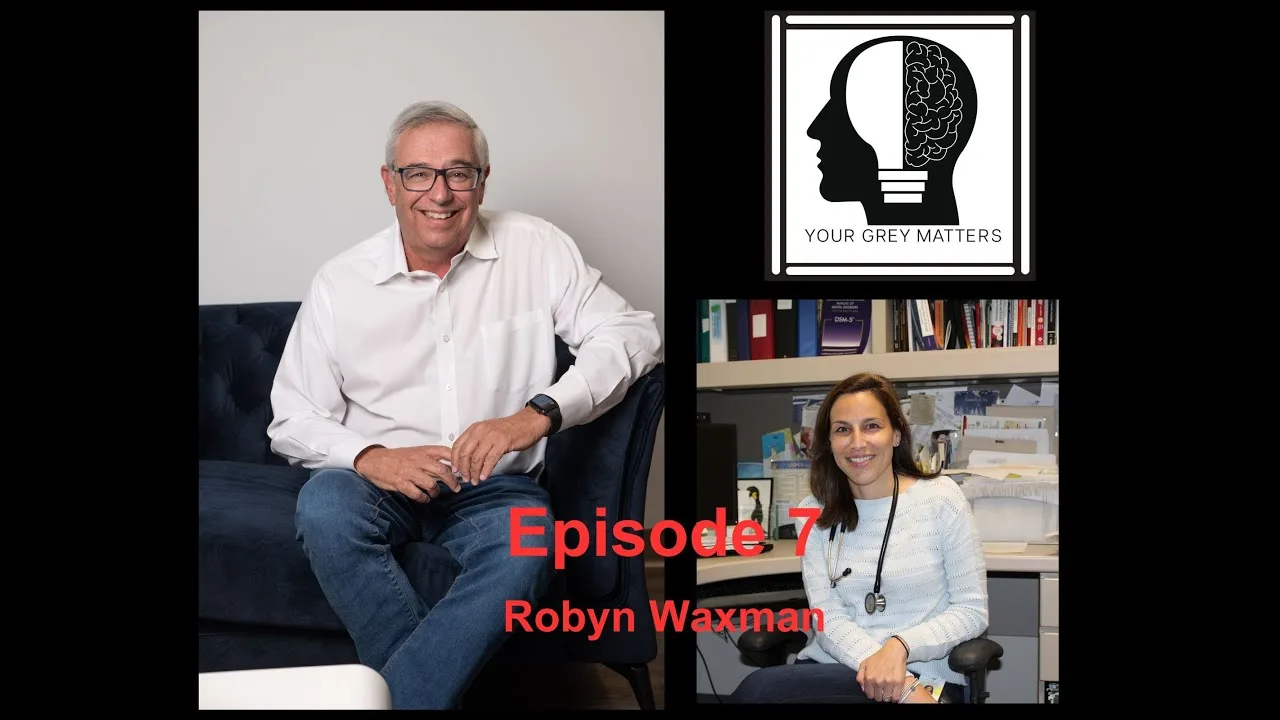 Geriatric Psychiatry and Senior Mental Health with Dr. Robyn Waxman