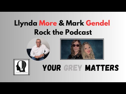 Llynda More and Mark Gendel ROCK the Podcast