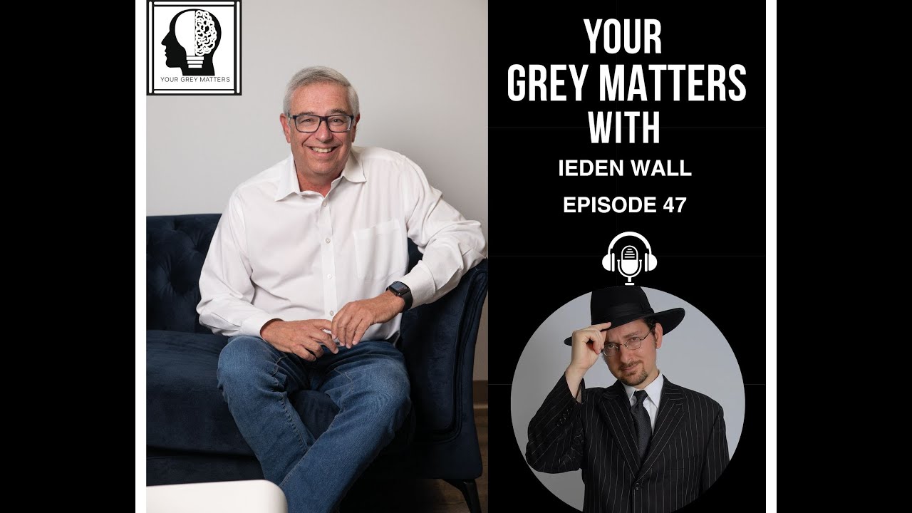 Podcast cover for 'Your Grey Matters' featuring Jason Silvert and guest Ieden Wall for Episode 47. Jason is sitting on a blue couch, smiling and wearing a white shirt and jeans. Ieden is shown in a circular inset, wearing a black hat and suit, and tipping his hat.